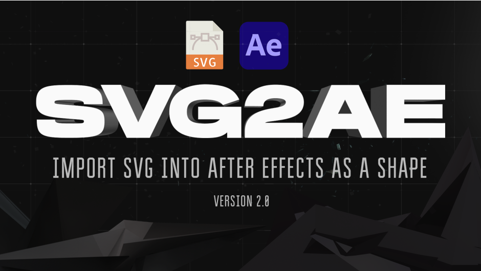 AE导入SVG文件脚本 Aescripts SVG2AE V2.0 + V1.0+ 使用教程